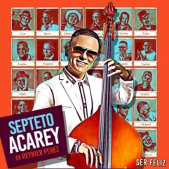 Nadie aposto por nosotros – Septeto Acarey (Midi)